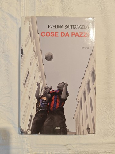 Cose pazzi santangelo - cose, da
