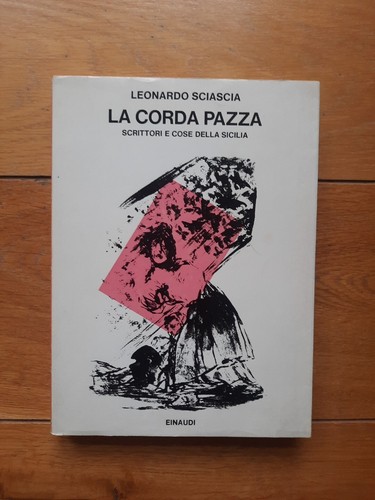 Leonardo sciascia corda - sciascia, la