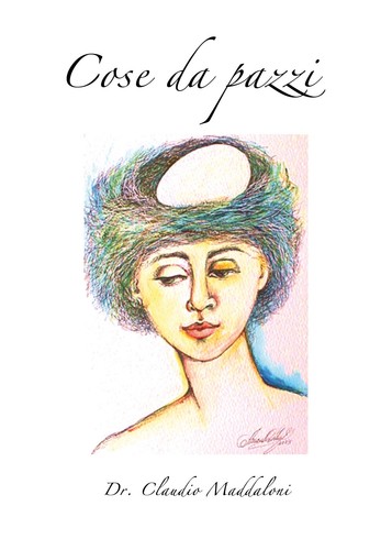 Cose pazzi claudio - pazzi, di